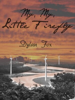 cover image of My, My, Little Firefly